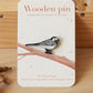 White wagtail pin