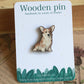 Corgi pin - wooden dog brooch