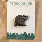 Raccoon pin - Wooden raccoon brooch