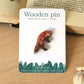 Jumping fox wooden pin