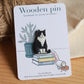 Tuxedo cat pin - wooden pin