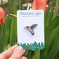 Hummingbird pin - wooden bird pin
